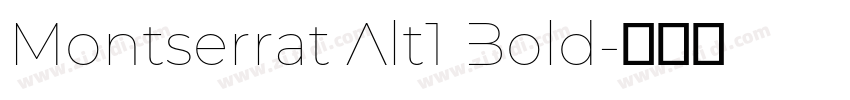 Montserrat Alt1 Bold字体转换